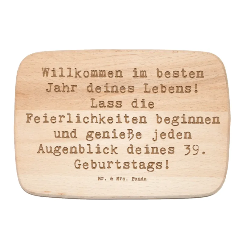 Frühstücksbrett Spruch 39. Geburtstag|p:1731405|h:9a7432448e610d589bac36a5d4ed405c